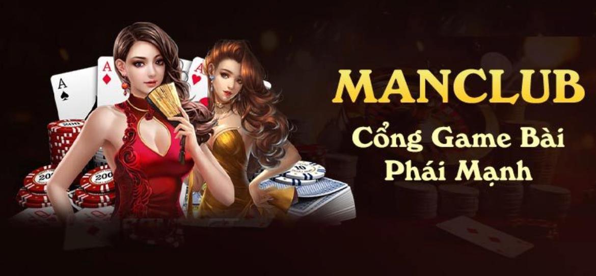 Giới thiệu MANCLUB - Game bài phái mạnh uy tín số 1 Việt Nam