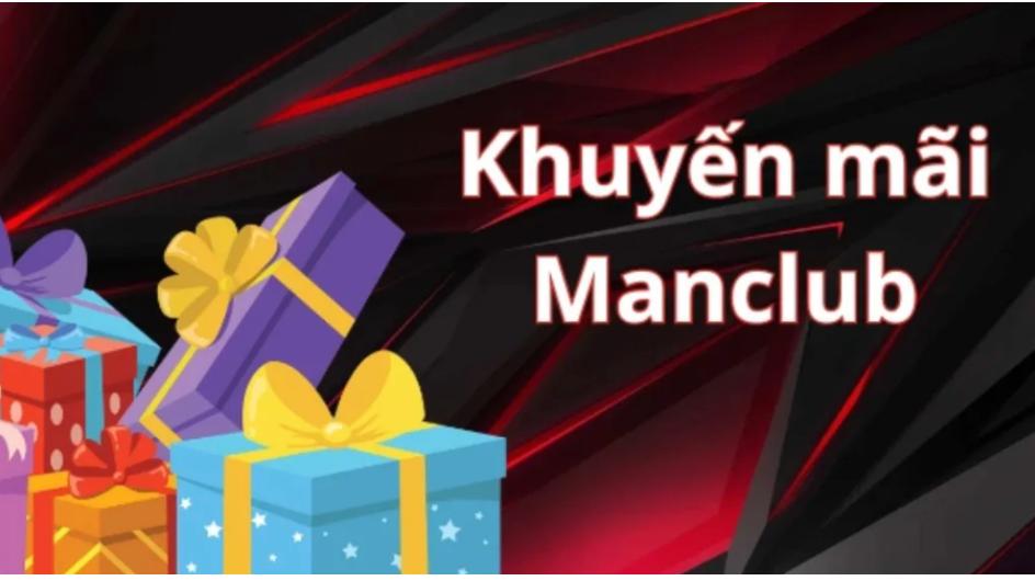 Hướng dẫn cách tham gia nhận khuyến mãi MANCLUB